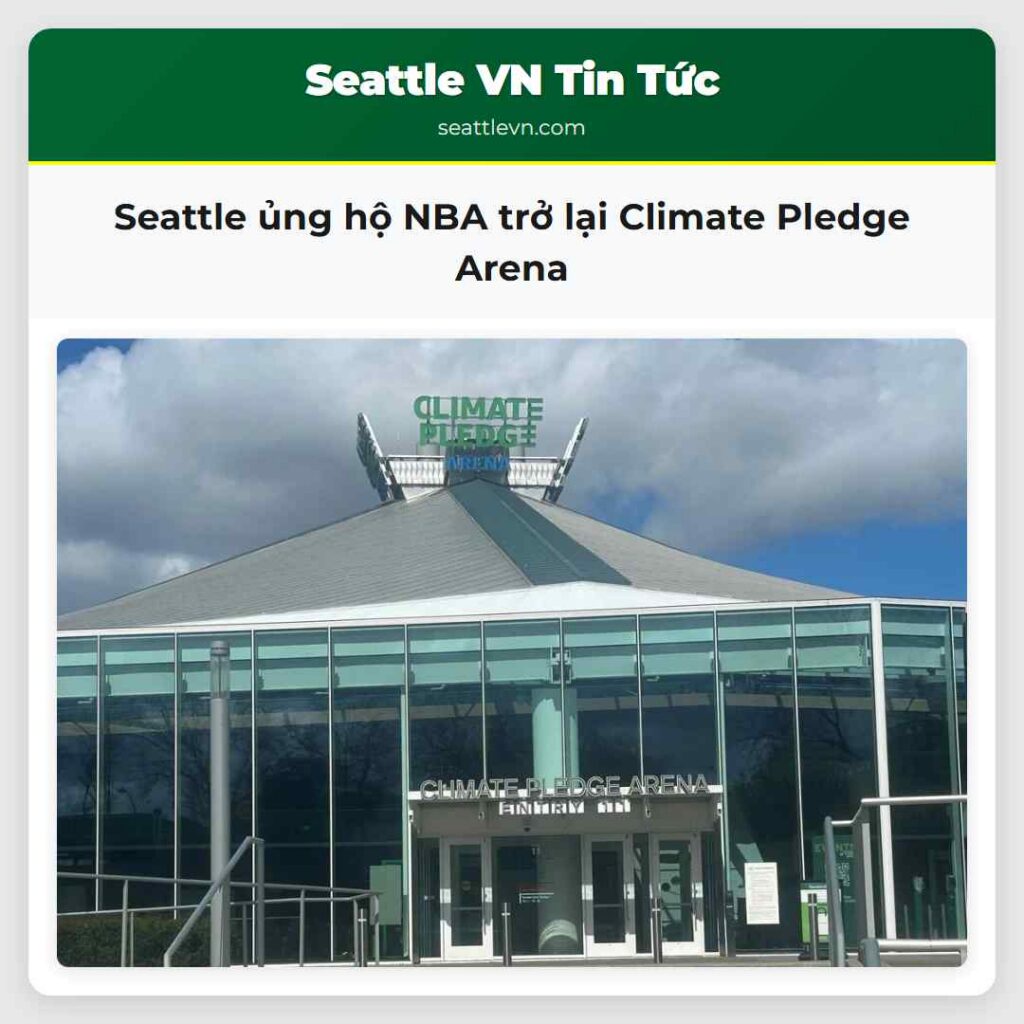 Seattle ủng hộ NBA trở lại Climate Pledge Arena