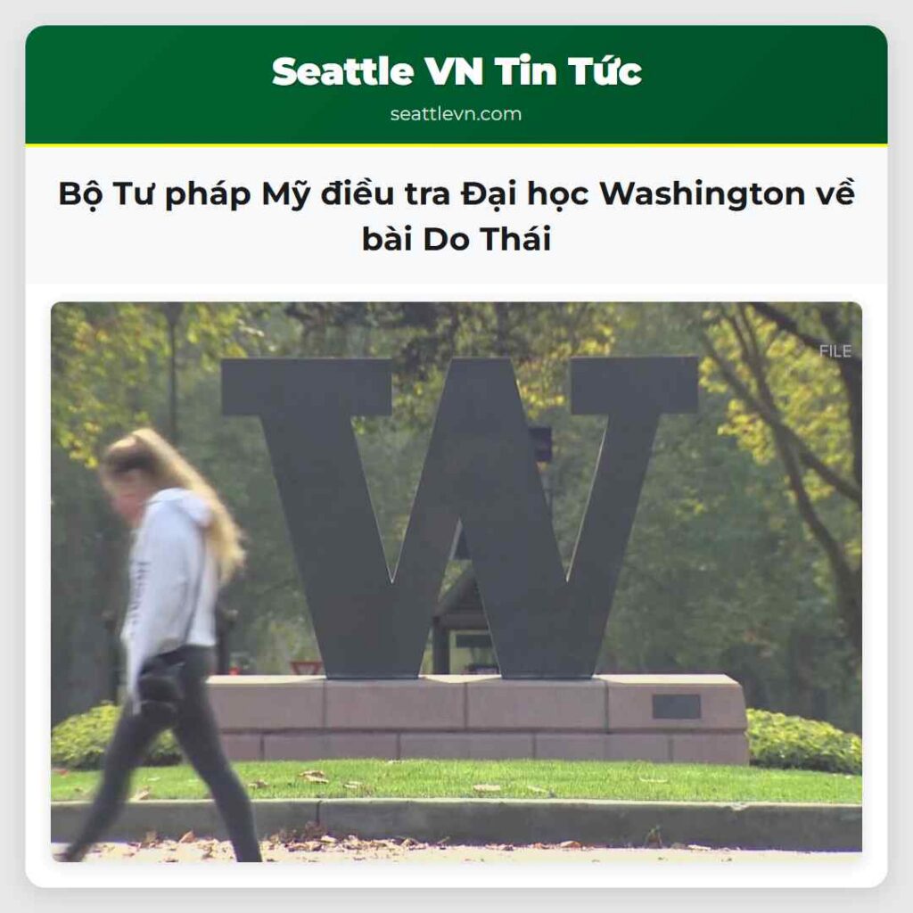 Bộ Tư pháp Mỹ điều tra Đại học Washington về bài