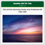 Chủ sở hữu Kentucky Derby mua Preakness 85 triệu USD
