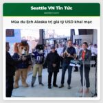 Mùa du lịch Alaska trị giá tỷ USD khai mạc