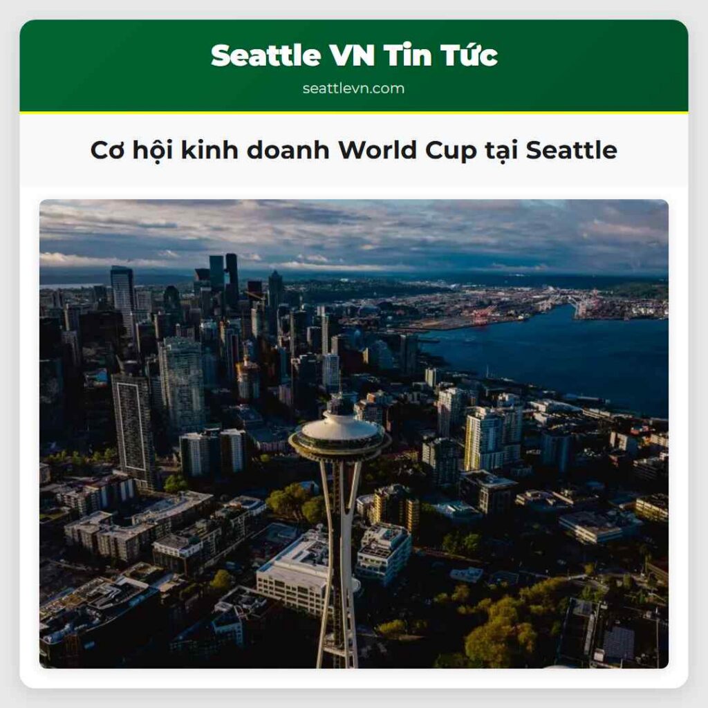 Cơ hội kinh doanh World Cup tại Seattle