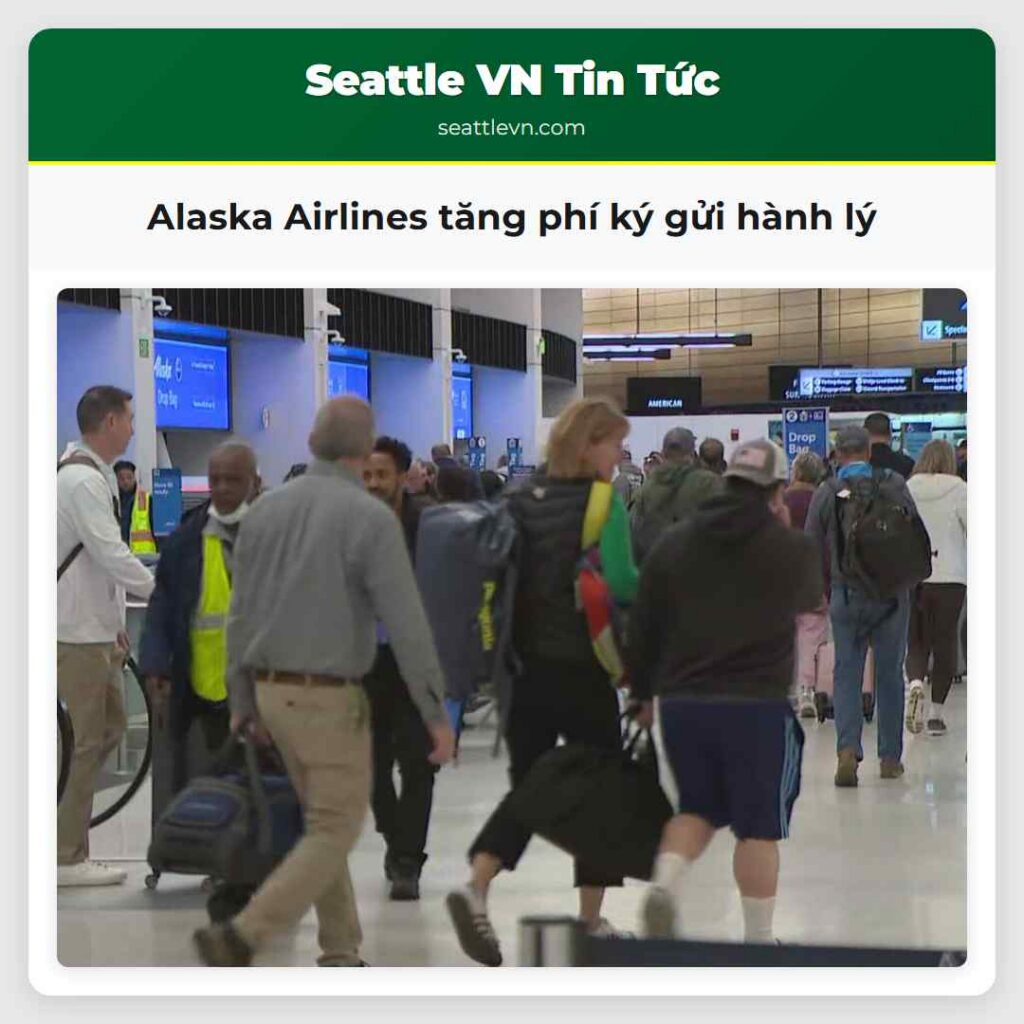 Alaska Airlines tăng phí ký gửi hành lý