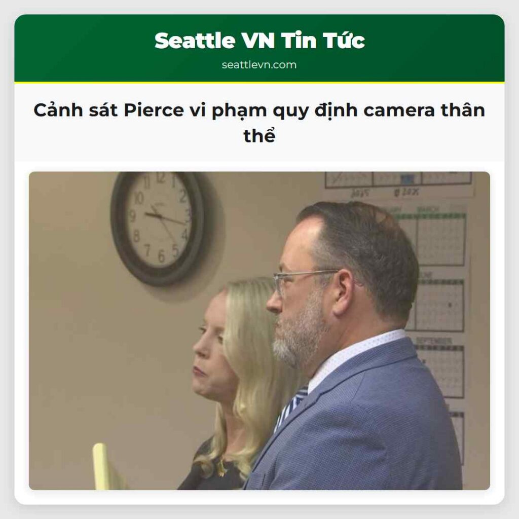 Cảnh sát Pierce vi phạm quy định camera thân thể