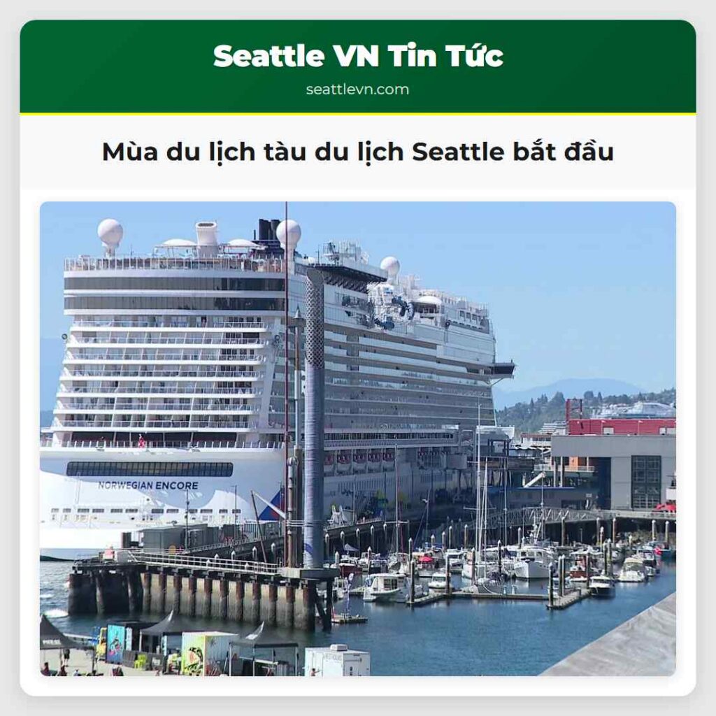 Mùa du lịch tàu du lịch Seattle bắt đầu
