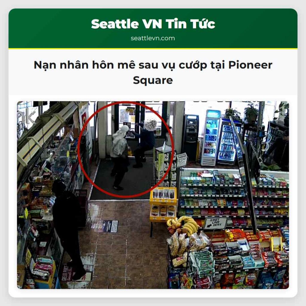 Nạn nhân hôn mê sau vụ cướp tại Pioneer Square