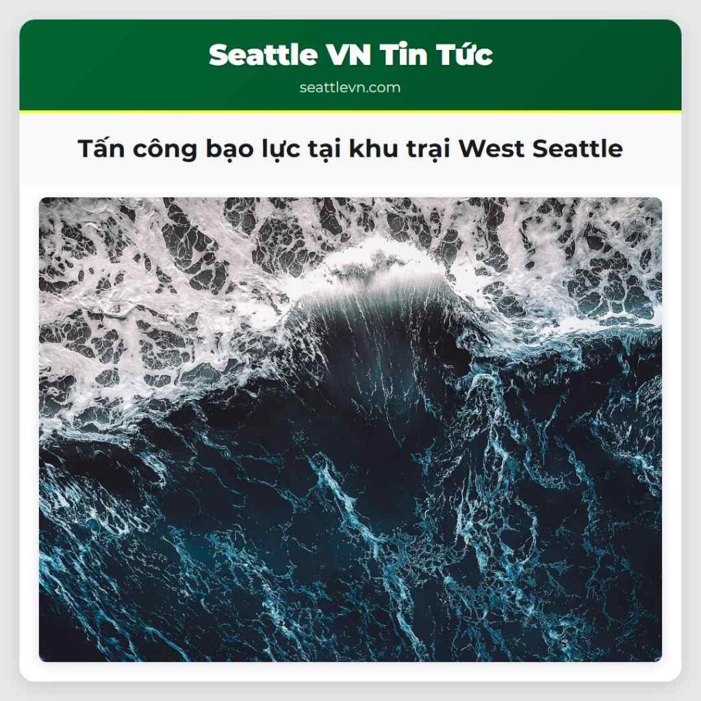 Tấn công bạo lực tại khu trại West Seattle