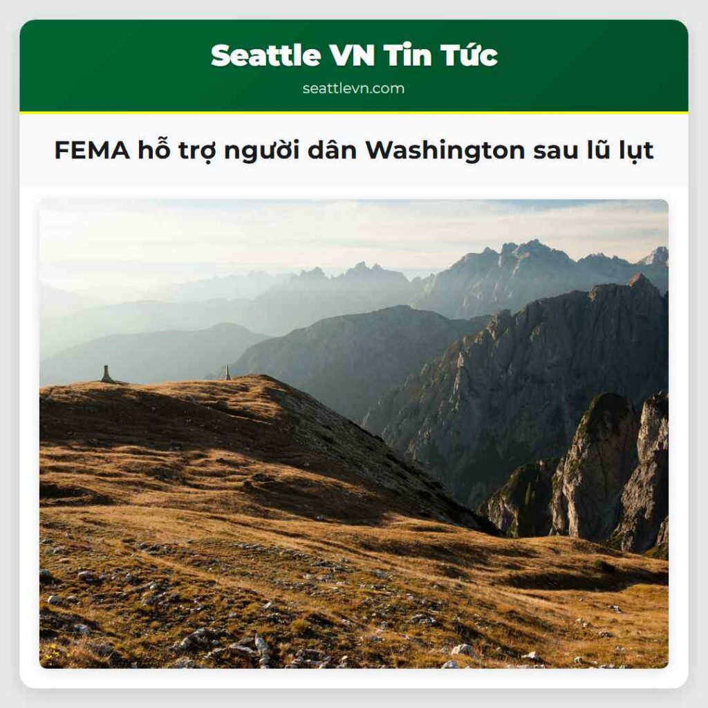 FEMA hỗ trợ người dân Washington sau lũ lụt