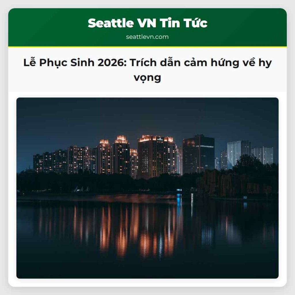 Lễ Phục Sinh 2026: Trích dẫn cảm hứng về hy vọng