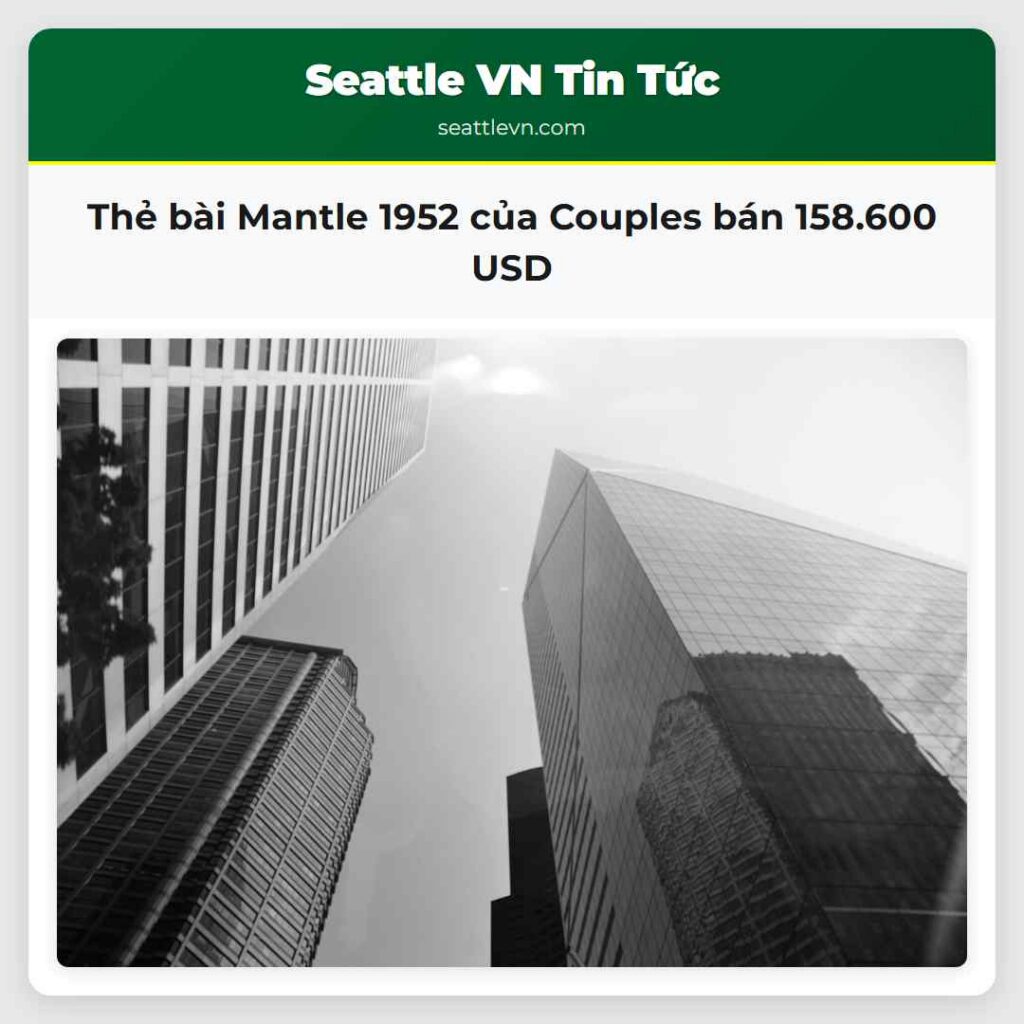 Thẻ bài Mantle 1952 của Couples bán 158.600 USD