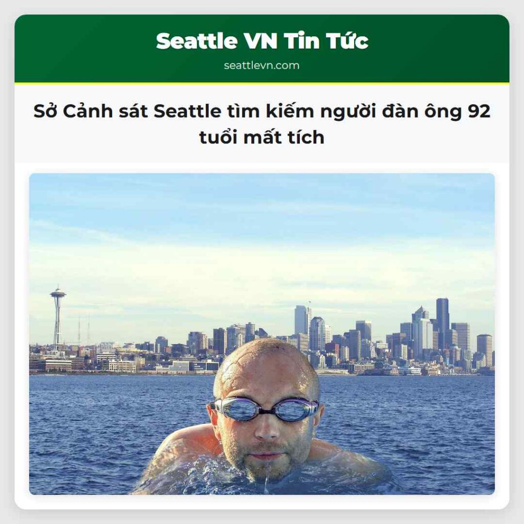Sở Cảnh sát Seattle tìm kiếm người đàn ông 92