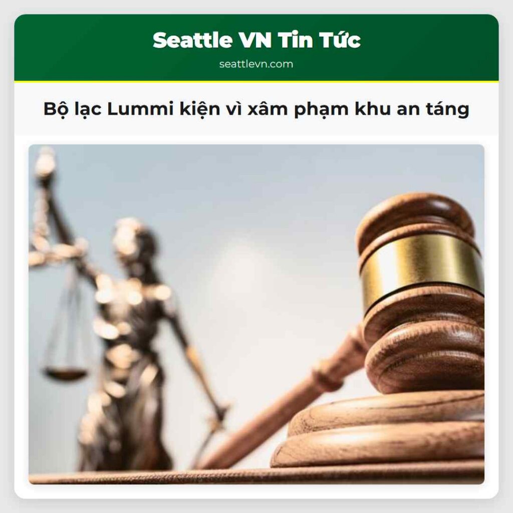 Bộ lạc Lummi kiện vì xâm phạm khu an táng