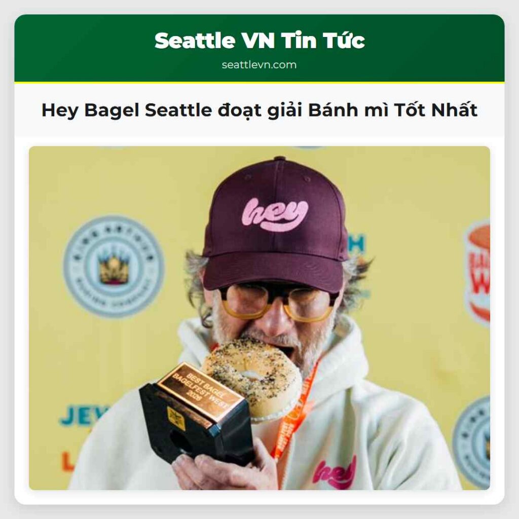 Hey Bagel Seattle đoạt giải Bánh mì Tốt Nhất