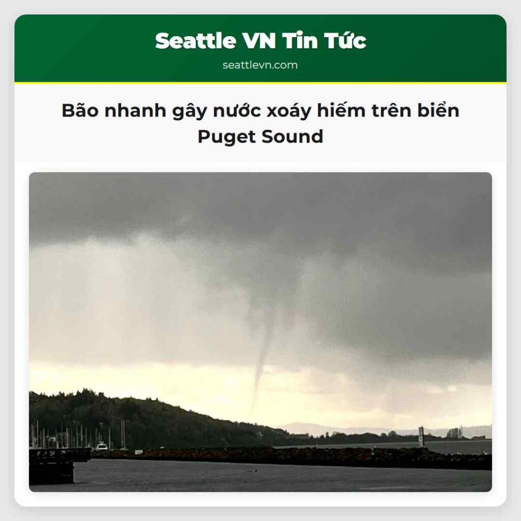 Bão nhanh gây nước xoáy hiếm trên biển Puget Sound