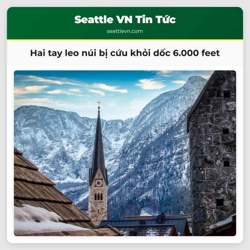 Hai tay leo núi bị cứu khỏi dốc 6.000 feet