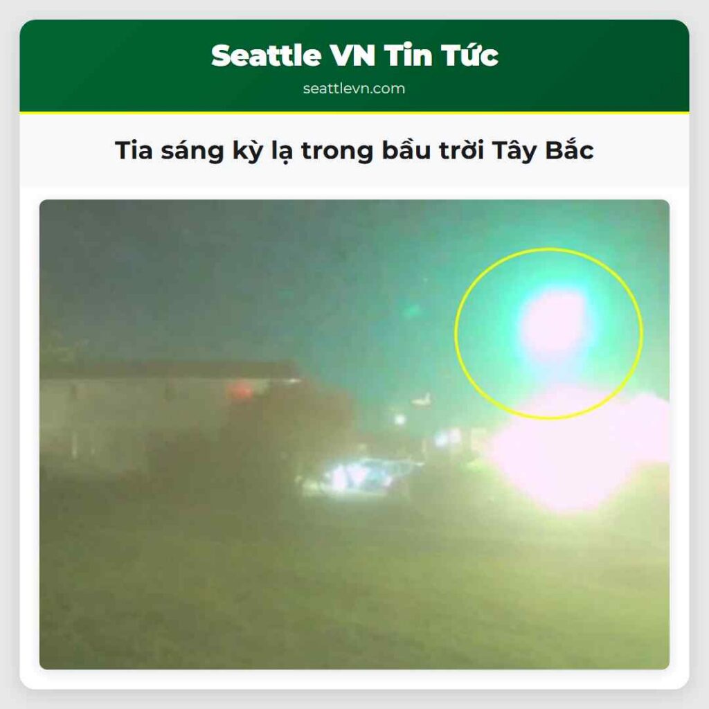 Tia sáng kỳ lạ trong bầu trời Tây Bắc