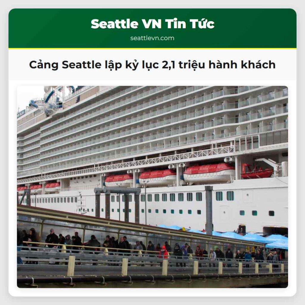 Cảng Seattle lập kỷ lục 2,1 triệu hành khách