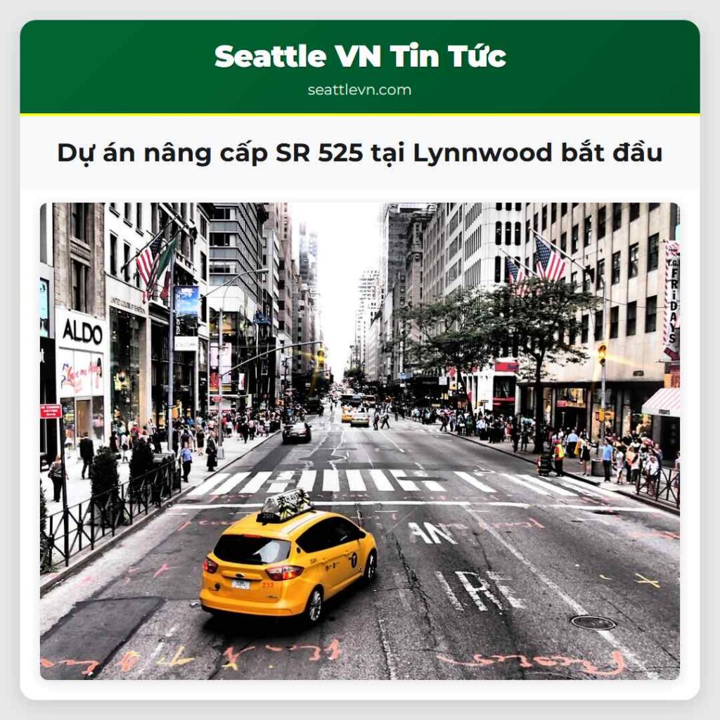 Dự án nâng cấp SR 525 tại Lynnwood bắt đầu