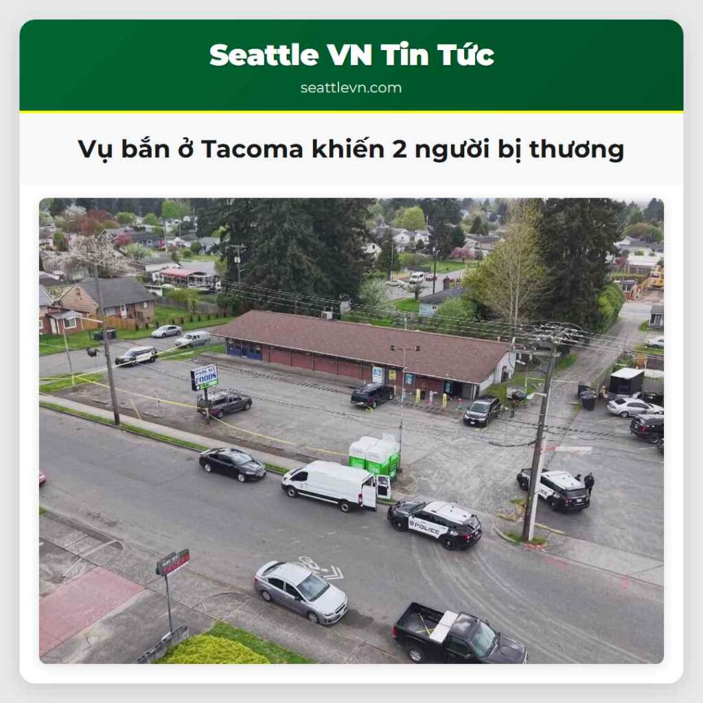 Vụ bắn ở Tacoma khiến 2 người bị thương