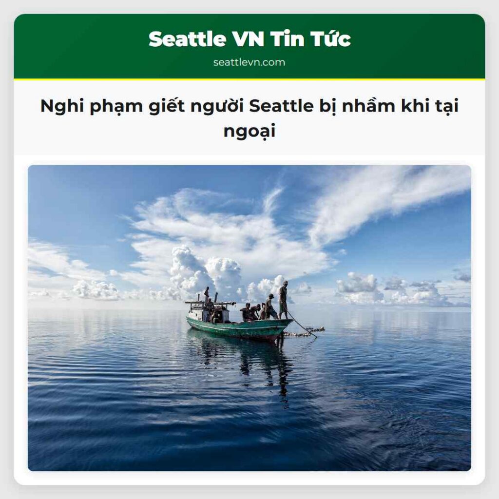 Nghi phạm giết người Seattle bị nhầm khi tại ngoại