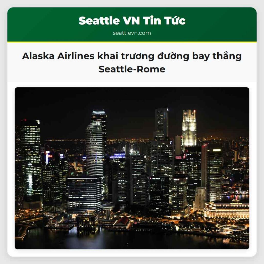 Alaska Airlines khai trương đường bay thẳng