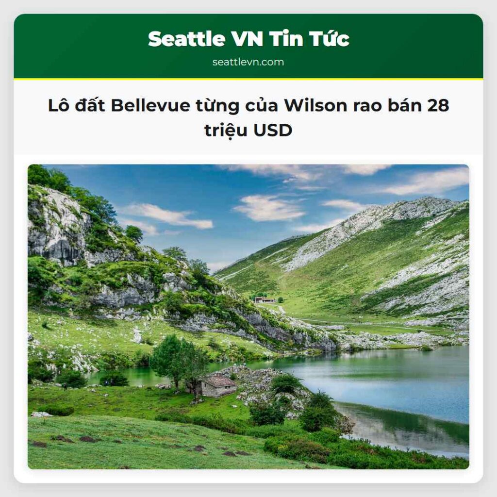 Lô đất Bellevue từng của Wilson rao bán 28 triệu