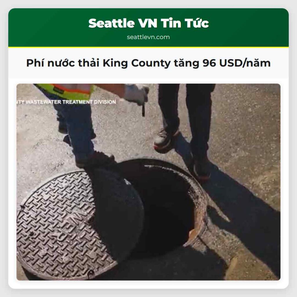 Phí nước thải King County tăng 96 USD/năm