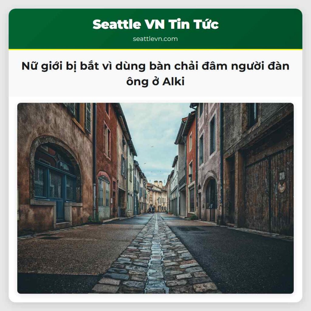 Nữ giới bị bắt vì dùng bàn chải đâm người đàn ông