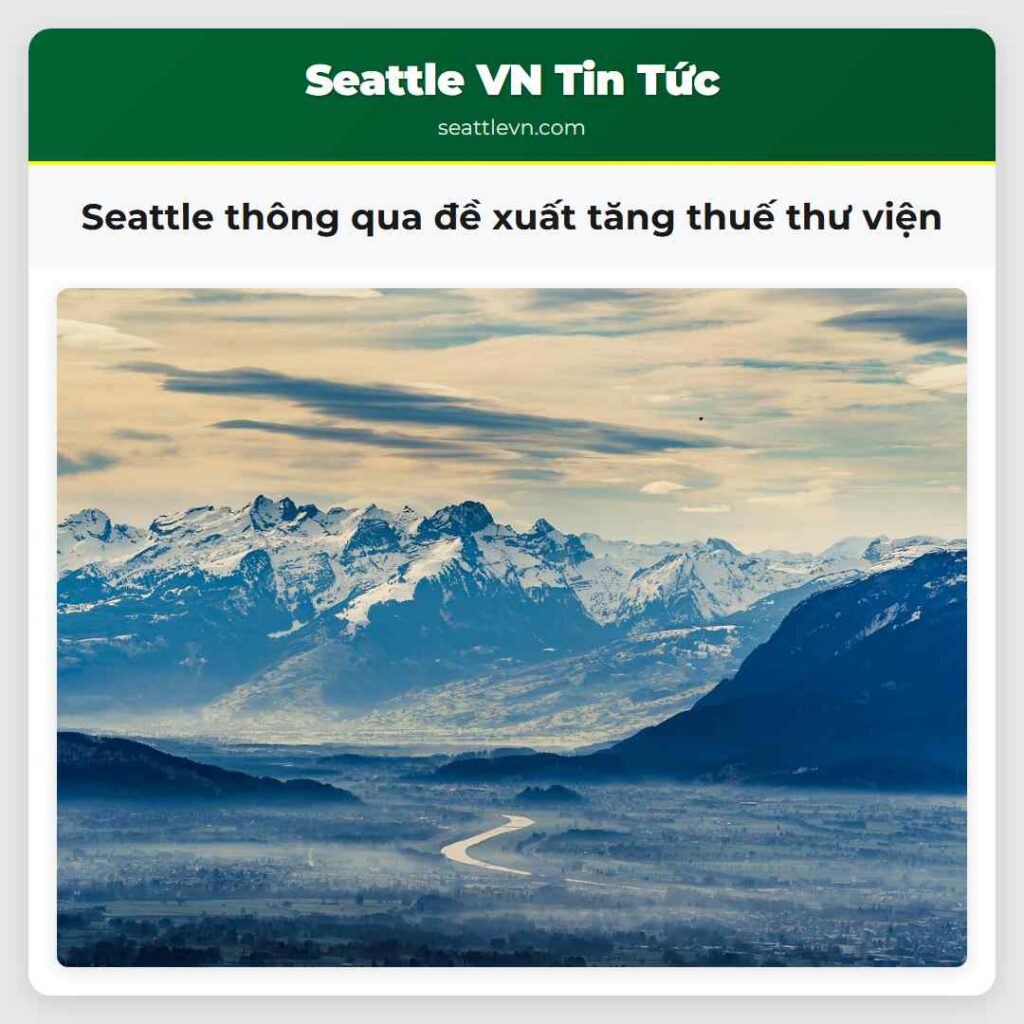 Seattle thông qua đề xuất tăng thuế thư viện