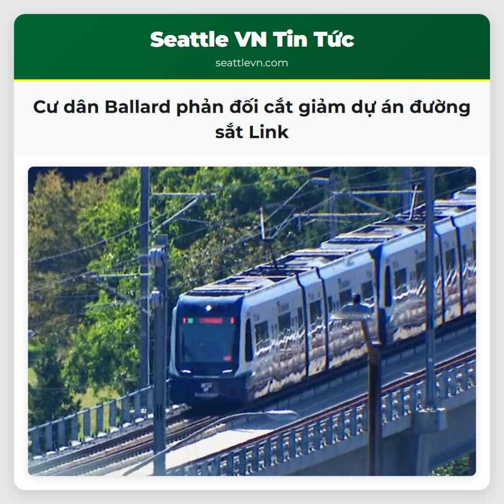 Cư dân Ballard phản đối cắt giảm dự án đường sắt