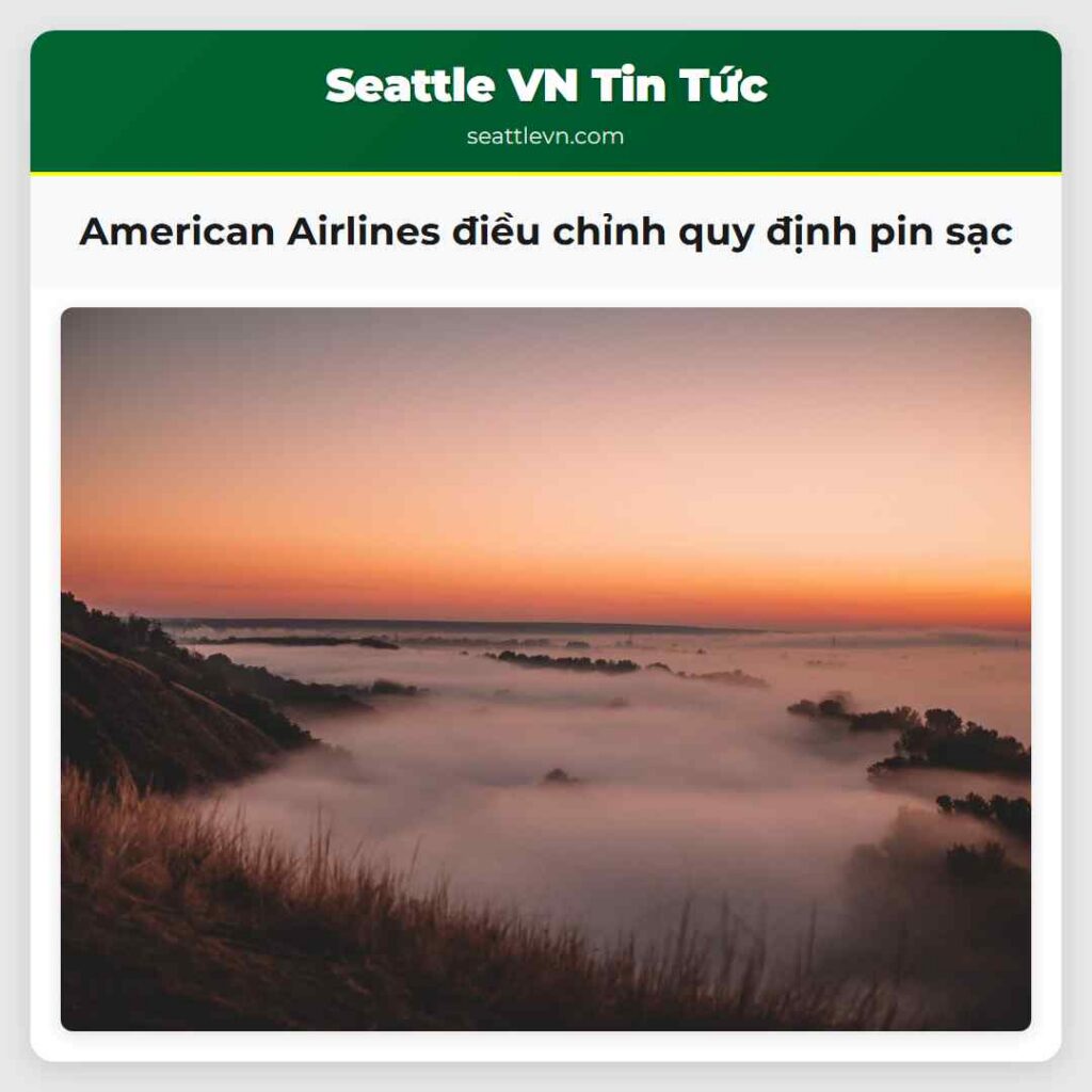 American Airlines điều chỉnh quy định pin sạc