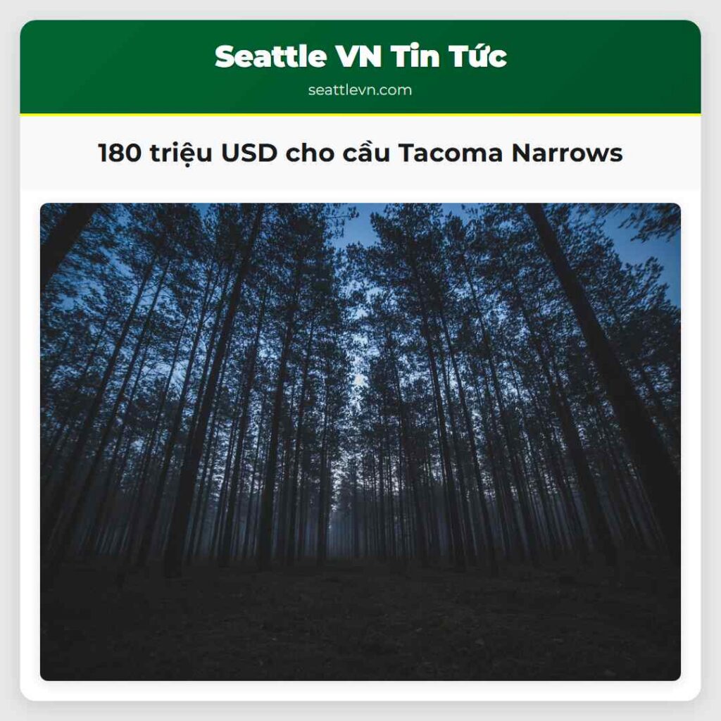 180 triệu USD cho cầu Tacoma Narrows