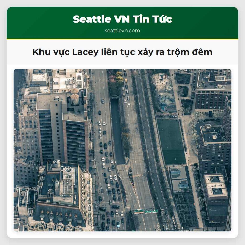 Khu vực Lacey liên tục xảy ra trộm đêm