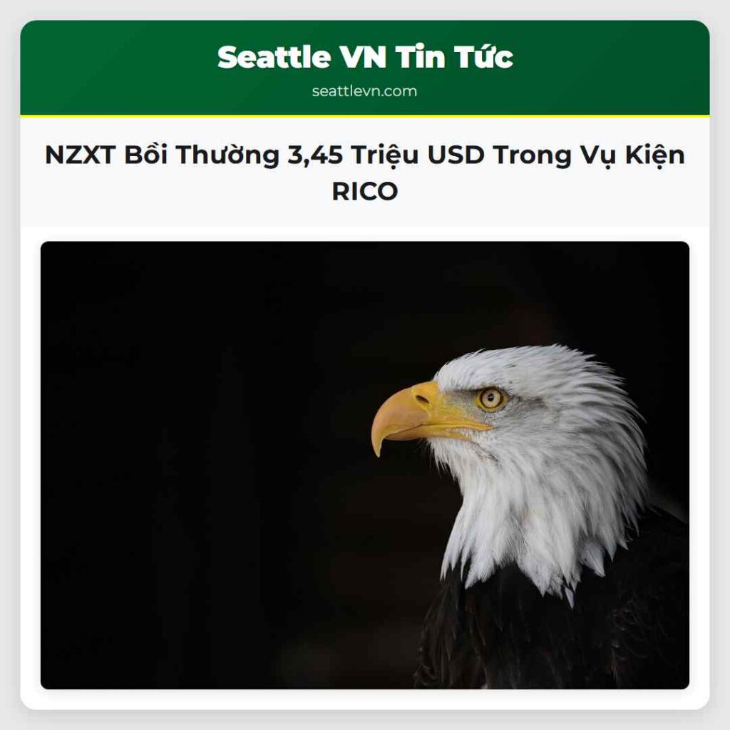 NZXT Bồi Thường 3,45 Triệu USD Trong Vụ Kiện RICO