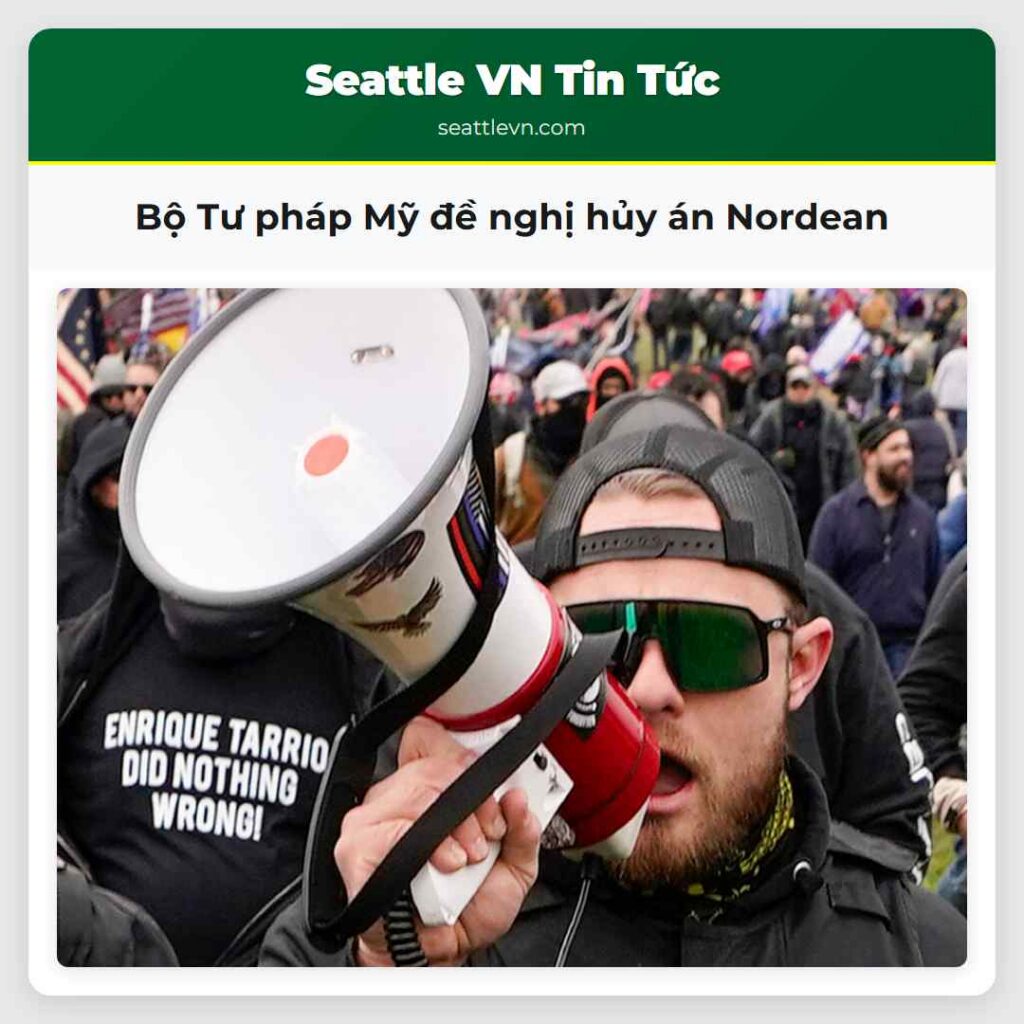 Bộ Tư pháp Mỹ đề nghị hủy án Nordean