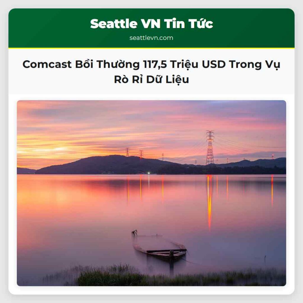 Comcast Bồi Thường 117,5 Triệu USD Trong Vụ Rò Rỉ