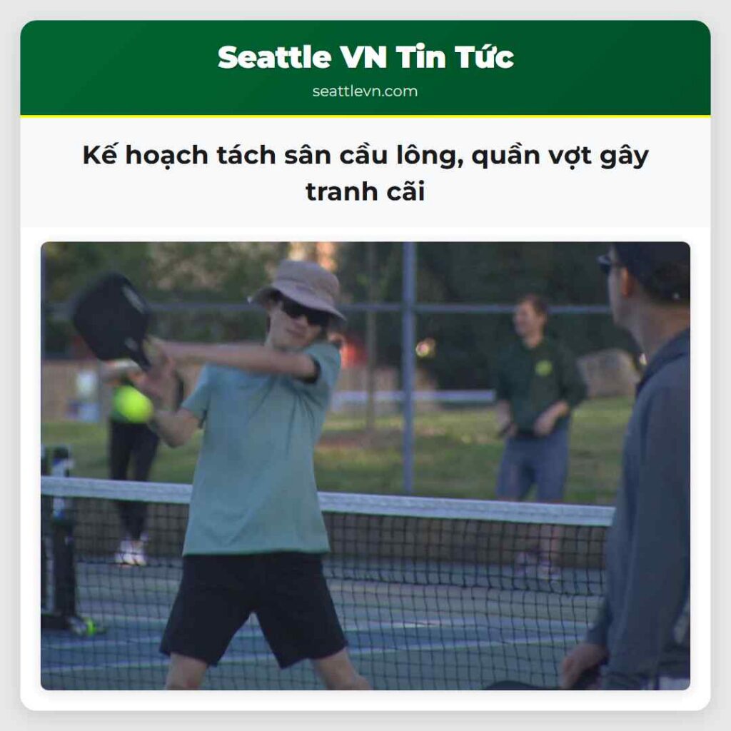 Kế hoạch tách sân cầu lông, quần vợt gây tranh cãi