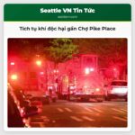 Tích tụ khí độc hại gần Chợ Pike Place