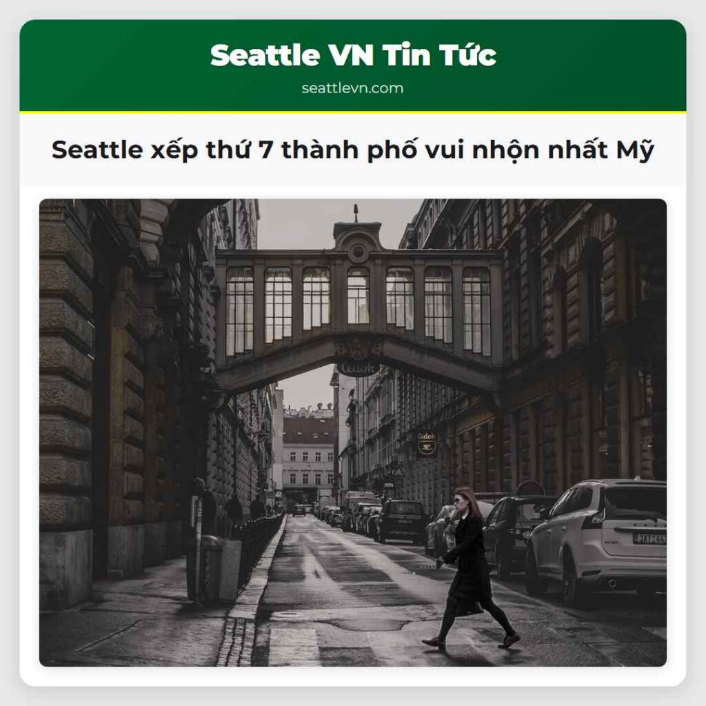 Seattle xếp thứ 7 thành phố vui nhộn nhất Mỹ