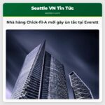 Nhà hàng Chick-fil-A mới gây ùn tắc tại Everett