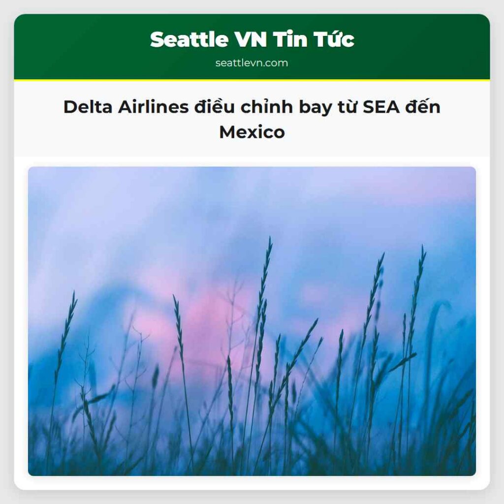 Delta Airlines điều chỉnh bay từ SEA đến Mexico