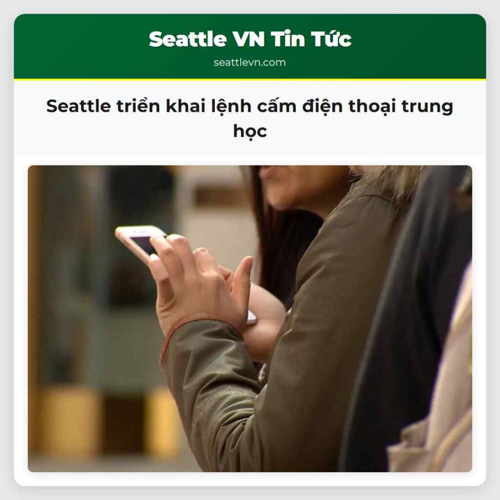 Seattle triển khai lệnh cấm điện thoại trung học