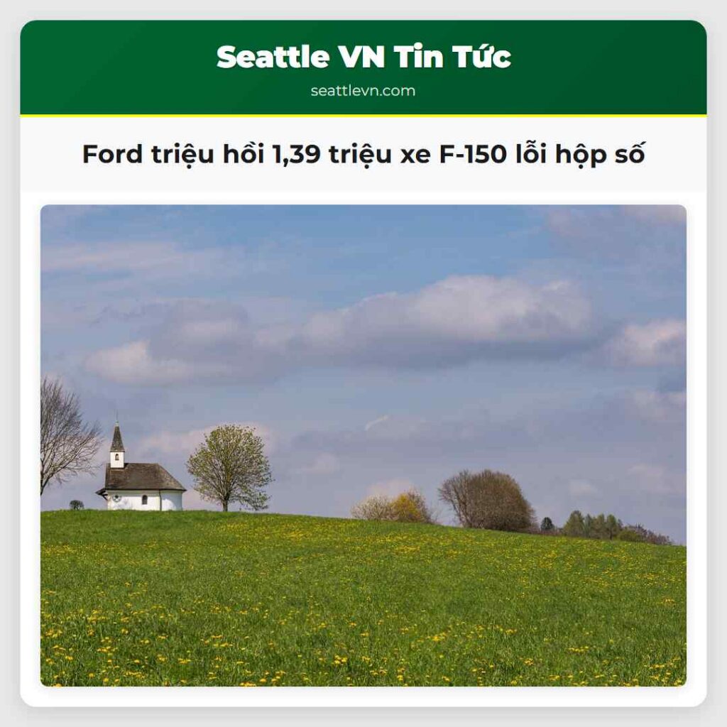 Ford triệu hồi 1,39 triệu xe F-150 lỗi hộp số