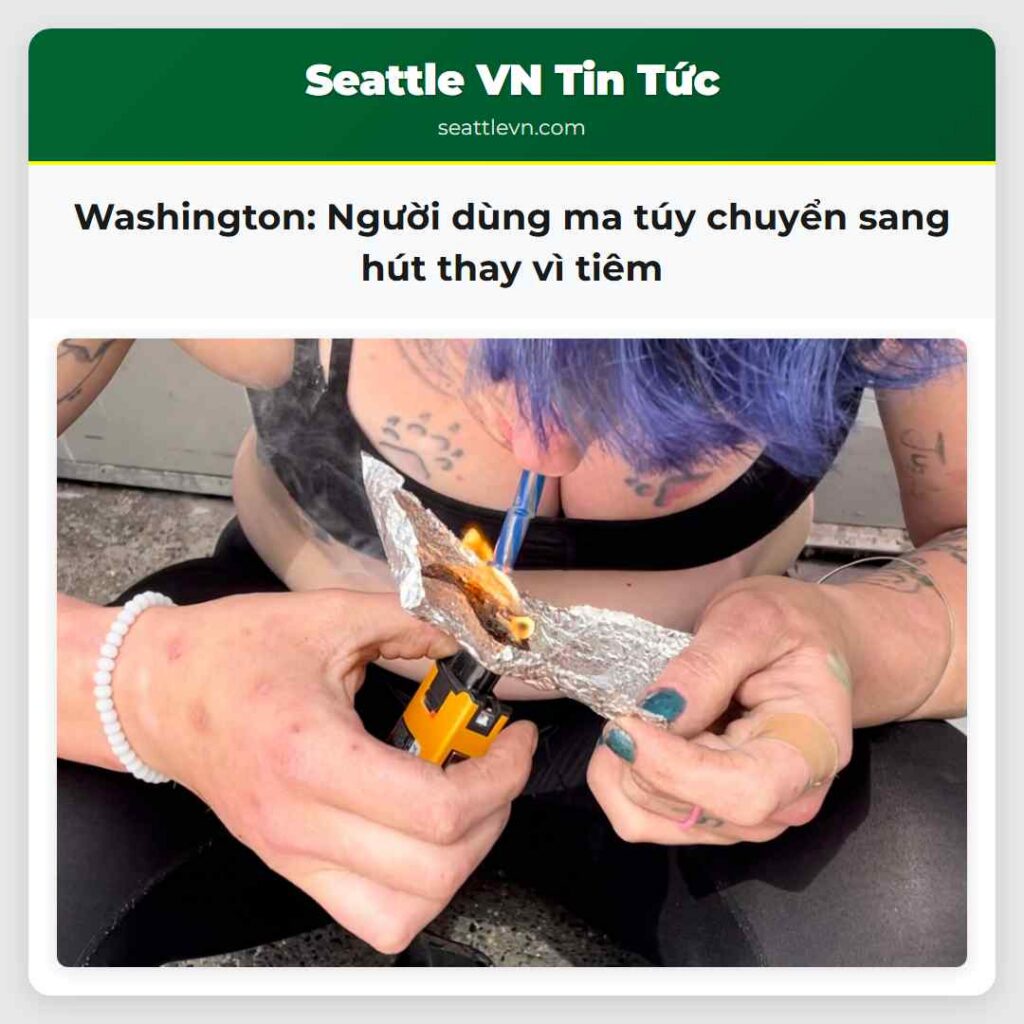 Washington: Người dùng ma túy chuyển sang hút