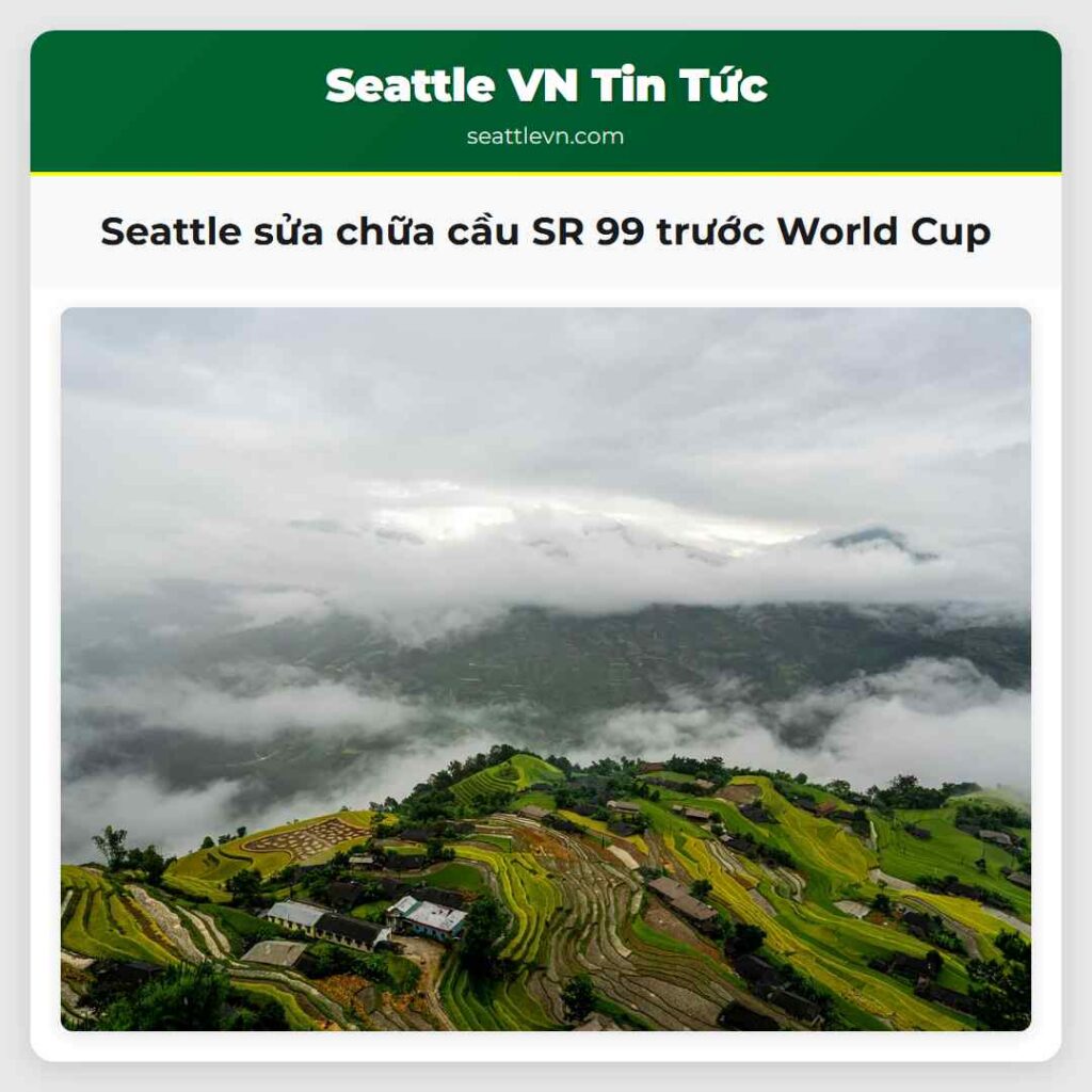 Seattle sửa chữa cầu SR 99 trước World Cup