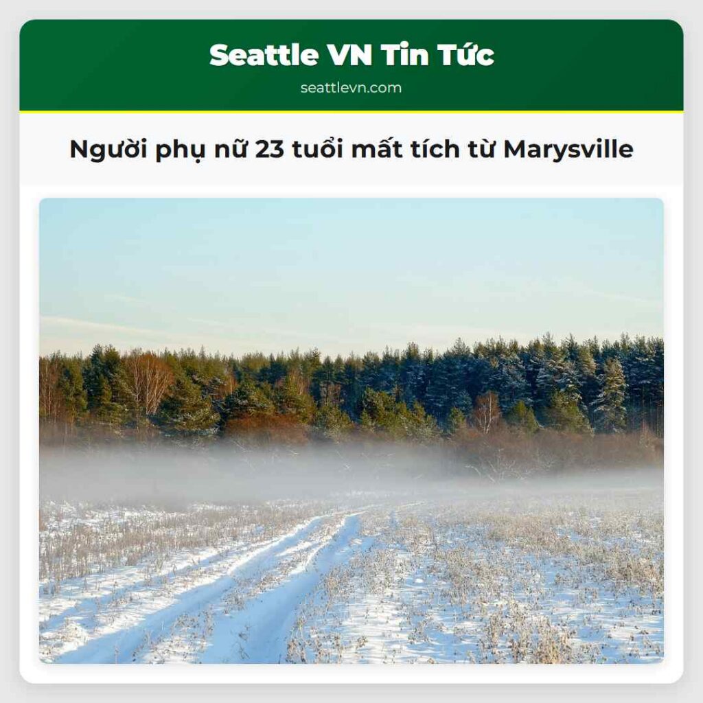 Người phụ nữ 23 tuổi mất tích từ Marysville