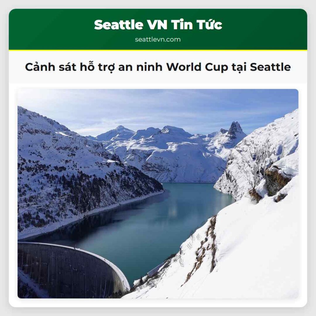 Cảnh sát hỗ trợ an ninh World Cup tại Seattle
