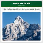 Mùa du lịch tàu chính thức khai mạc tại Seattle