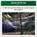 Cư dân West Seattle kêu gọi hành động sau vụ tấn công tại trại người vô gia cư khiến 3 người bị thương