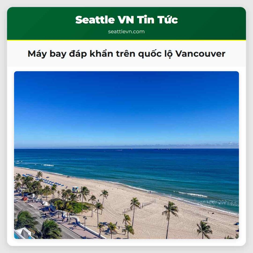 Máy bay đáp khẩn trên quốc lộ Vancouver