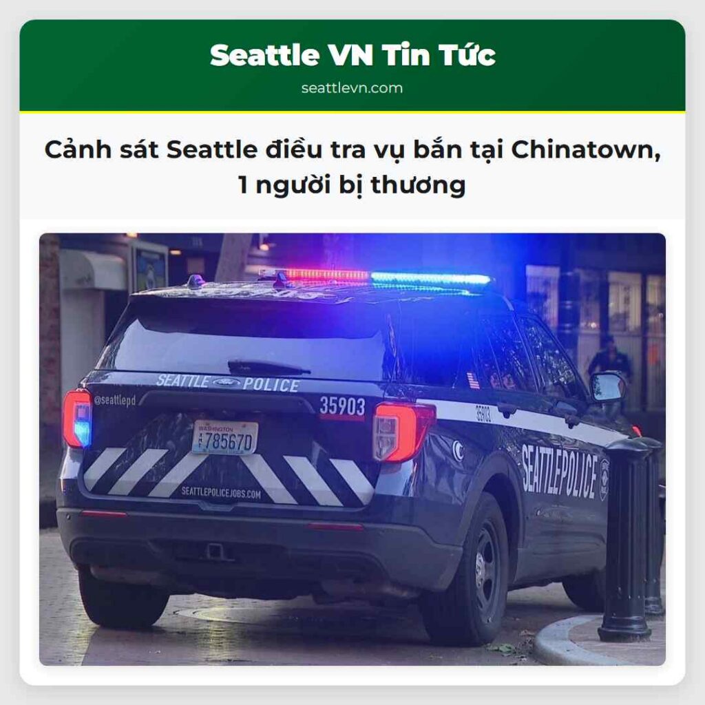Cảnh sát Seattle điều tra vụ bắn tại Chinatown, 1